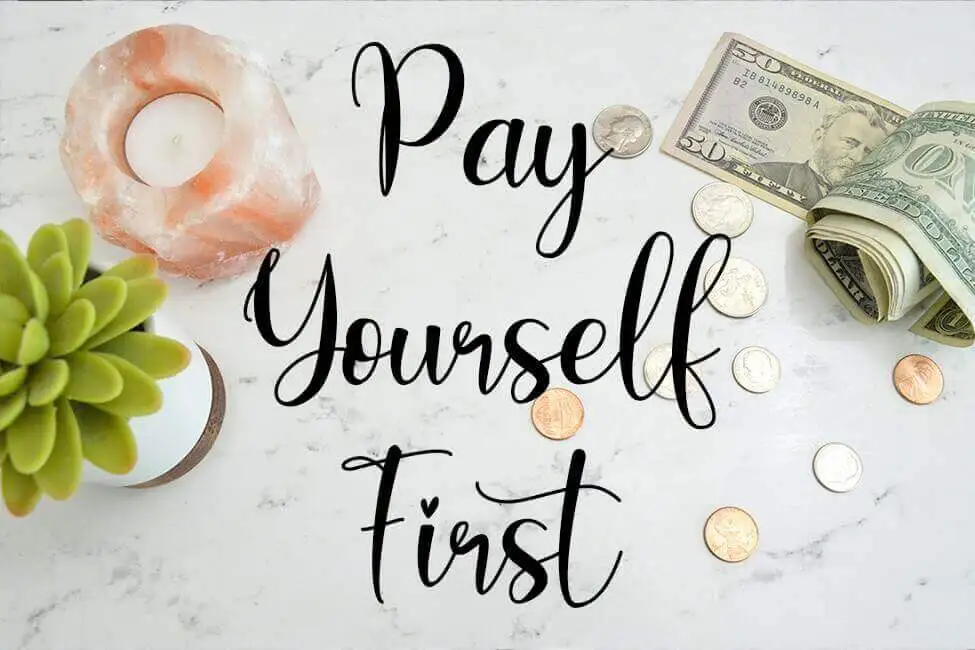 Pay yourself first